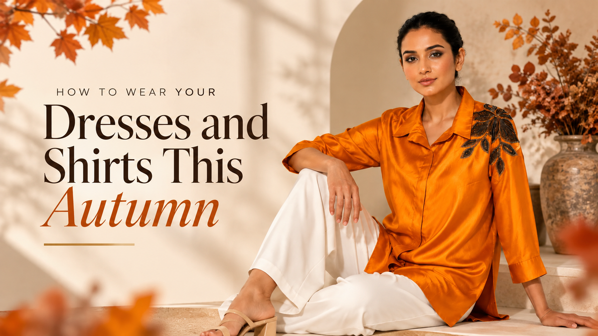 How to Wear Your Dresses and Shirts This Autumn